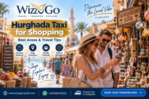 Hurghada Taxi for Shopping